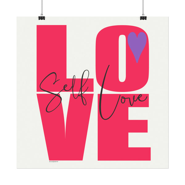 ♡ Self-LOVE .: Textured Watercolor Matte Posters