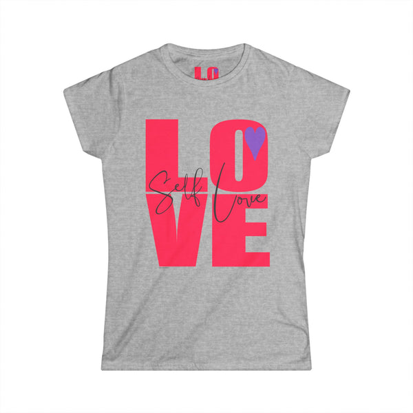 ♡ Self LOVE .: Softstyle Tee (Semi-fitted)