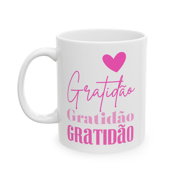 ♡ PINK "Gratidão " Inspirational Design :: Special Coffee Mug Collection :: 11oz