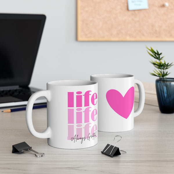 ♡ PINK "LIFE :: Always Grateful" Inspirational Design :: Special Coffee Mug Collection :: 11oz