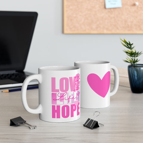 ♡ PINK "LOVE LIFE HOPE" Inspirational Design :: Special Coffee Mug Collection :: 11oz