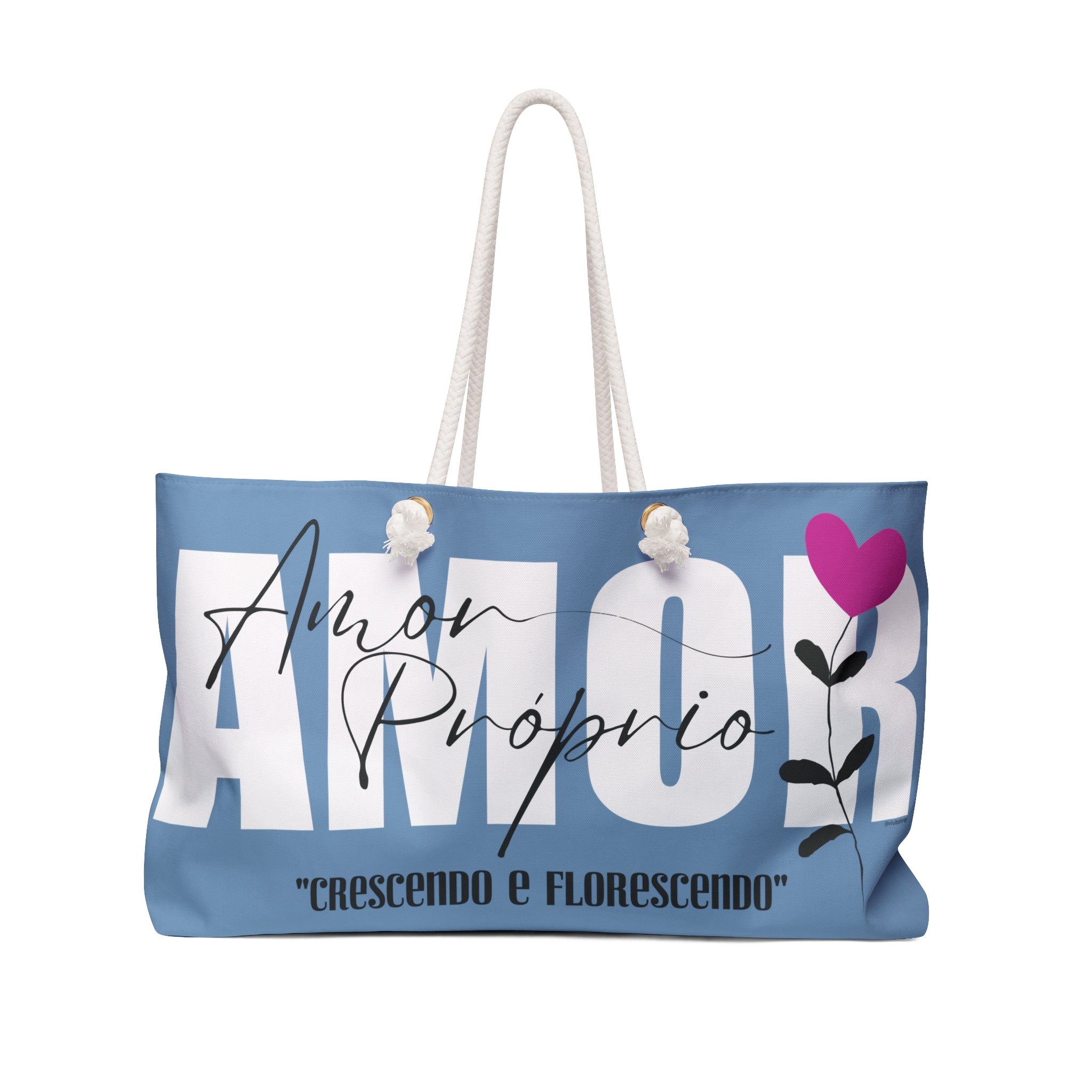 ♡ AMOR Próprio :: Crescendo e Florescendo :: Weekender Tote