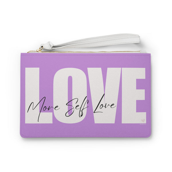 ♡ More Self LOVE :: Clutch Bag with Inspirational Design