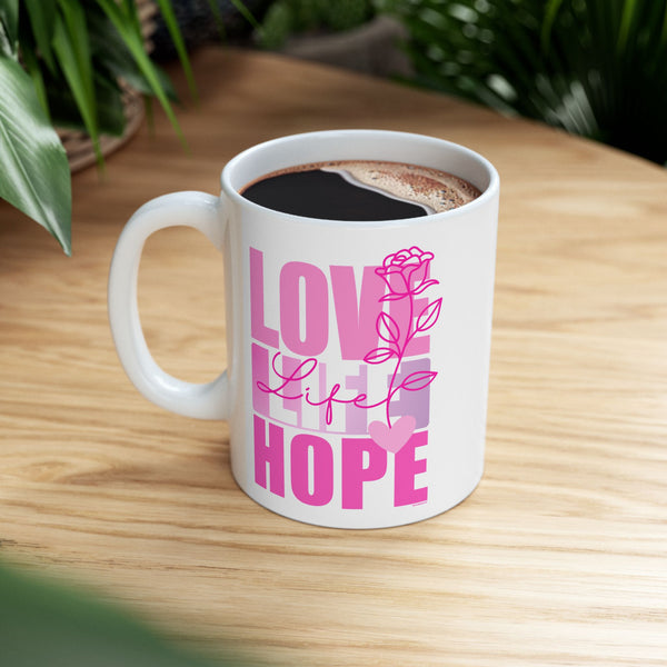 ♡ PINK "LOVE LIFE HOPE" Inspirational Design :: Special Coffee Mug Collection :: 11oz