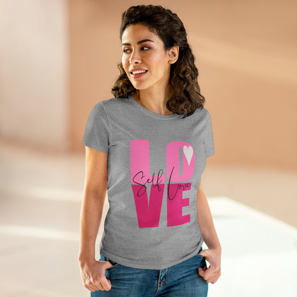 SELF LOVE .: Women's Midweight 100% Cotton Tee (Semi-fitted)