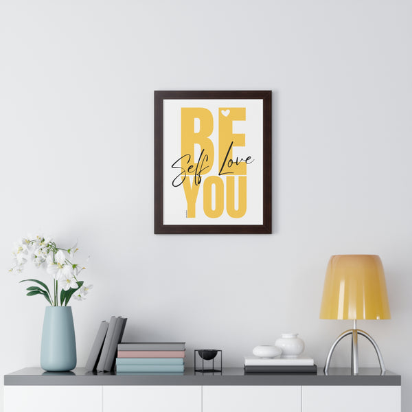 BE YOU .: Self Love ♡ Inspirational Framed Poster Decoration