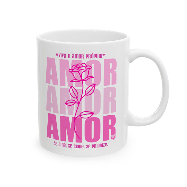 ♡ PINK "Amor Próprio" Inspirational Design :: Special Coffee Mug Collection :: 11oz