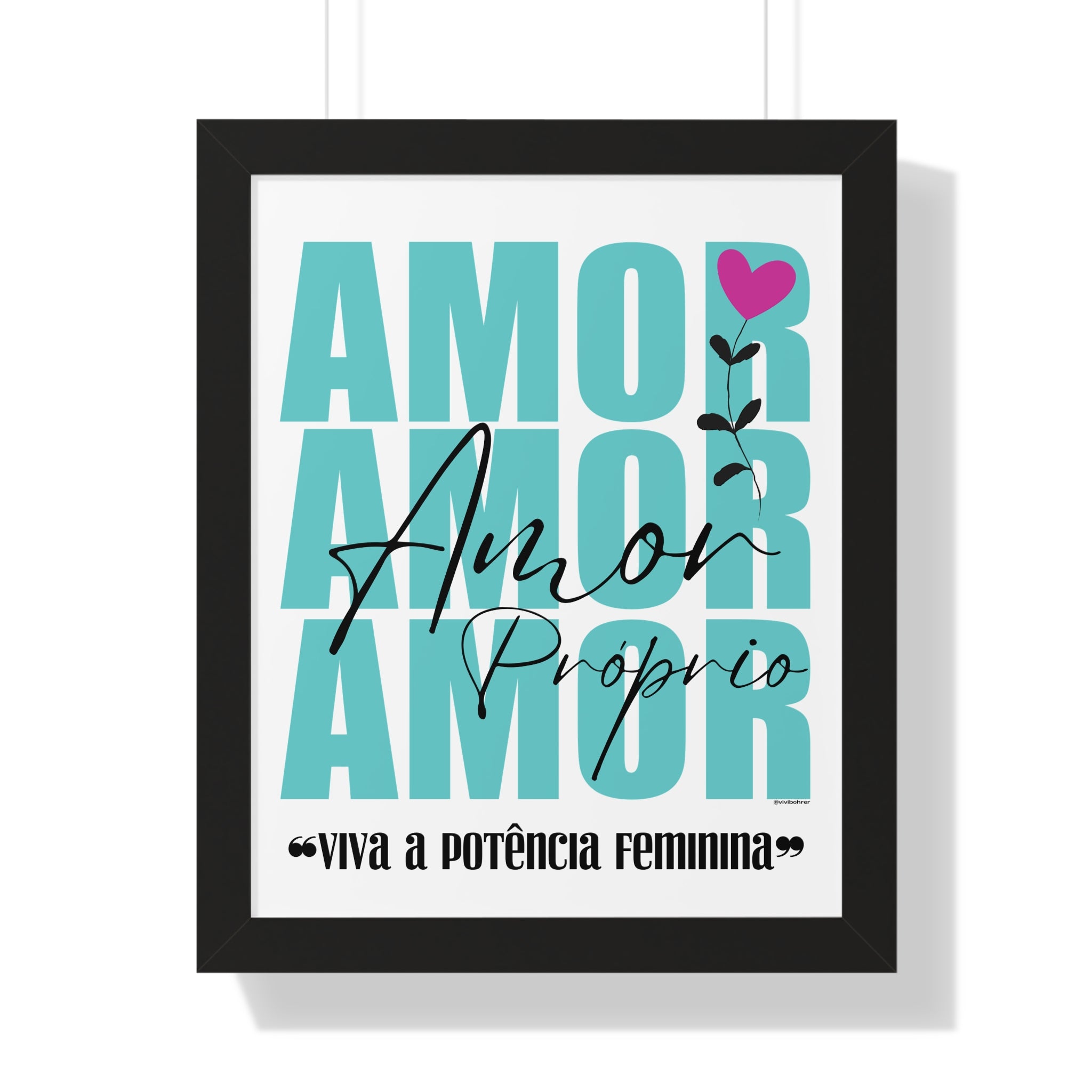 Amor Próprio ♡ Inspirational Framed Poster Decoration