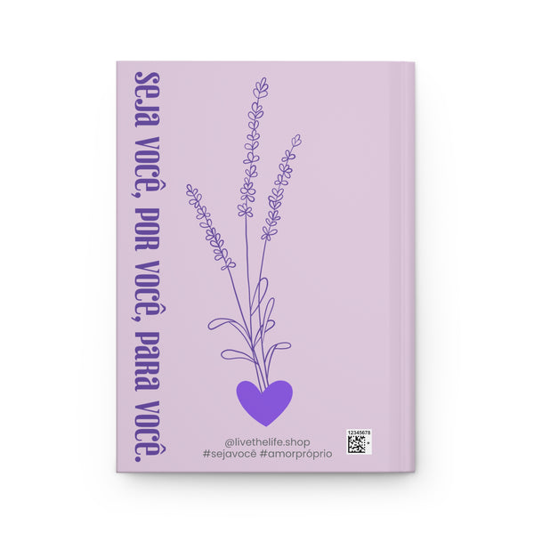 ♡ Amor Próprio .: Coleção Lavanda .: Hardcover Journal