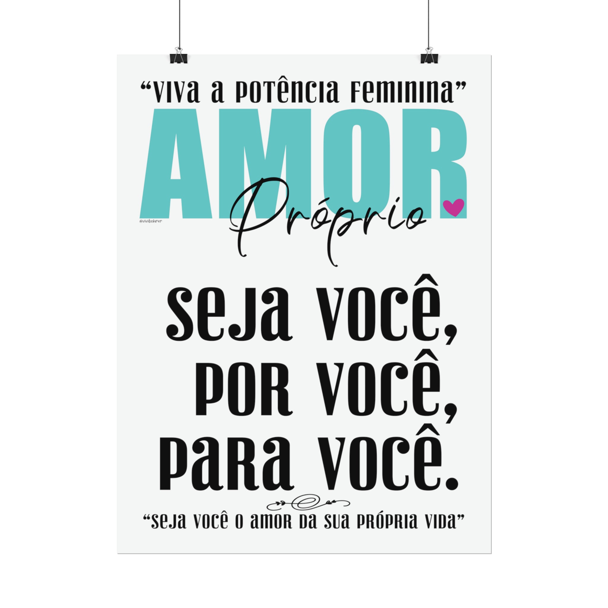 ♡ Amor Próprio .: Inspirational Rolled Posters (Portuguese)