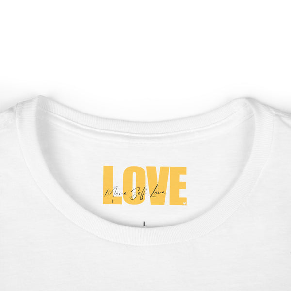 ♡ Self LOVE .: Softstyle Tee (Semi-fitted)