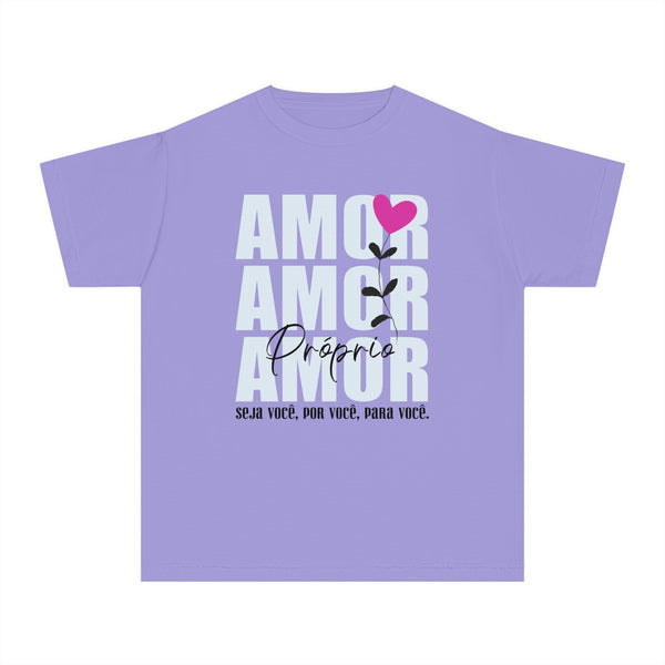 ♡ Amor Próprio .: Seja você, por você, para Você. .: Youth girl's Tee (Classic Fit)