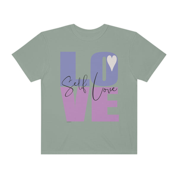 ♡ Self-LOVE .: Garment-Dyed T-shirt .: Comfort Colors .: (Relaxed fit)