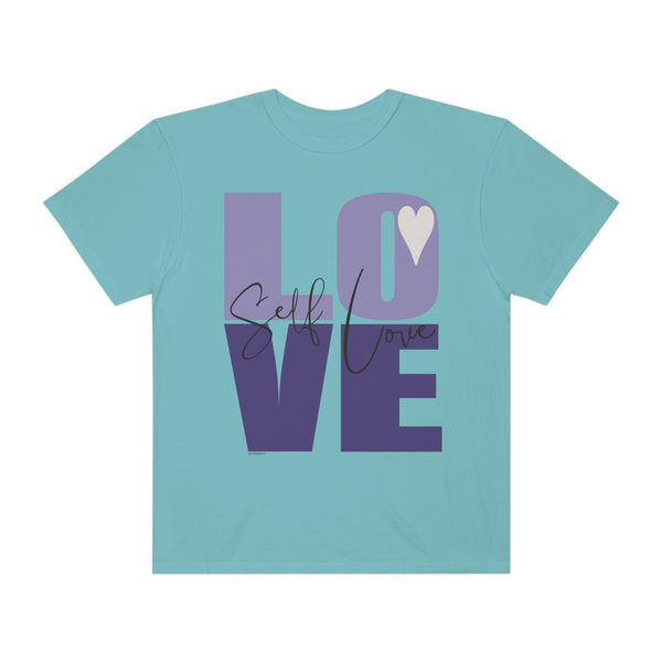 ♡ Self-LOVE .: Garment-Dyed T-shirt .: Comfort Colors .: (Relaxed fit)