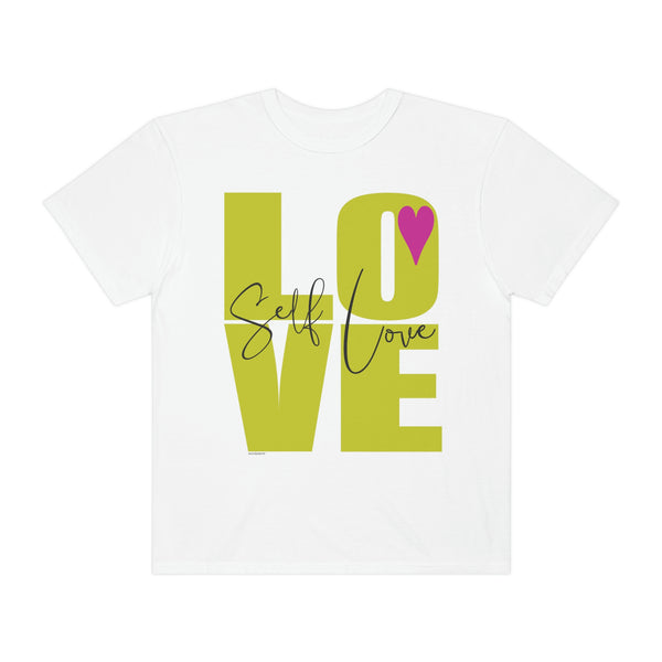 ♡ Self-LOVE .: Garment-Dyed T-shirt .: Comfort Colors .: (Relaxed fit)