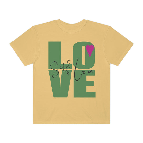 ♡ Self-LOVE .: Garment-Dyed T-shirt .: Comfort Colors .: (Relaxed fit)