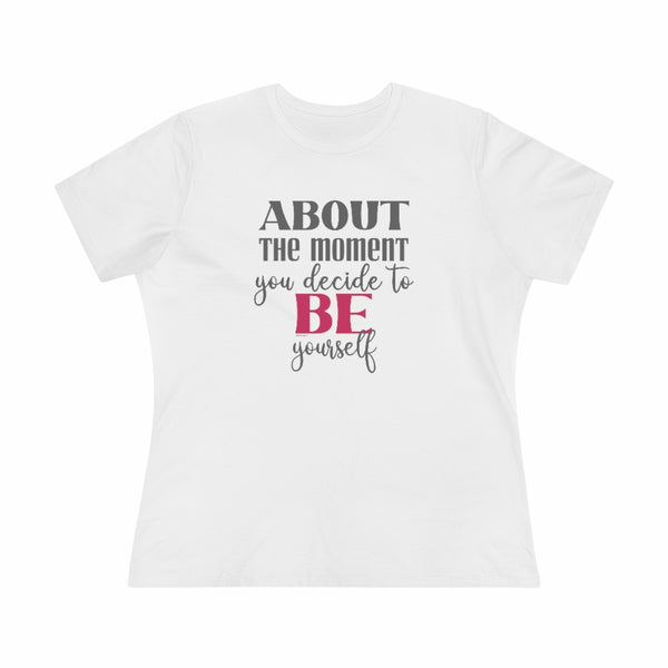 ♡ About the moment you decide to BE yourself :: Relaxed T-Shirt