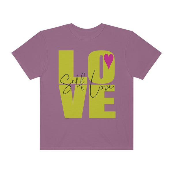 ♡ Self-LOVE .: Garment-Dyed T-shirt .: Comfort Colors .: (Relaxed fit)