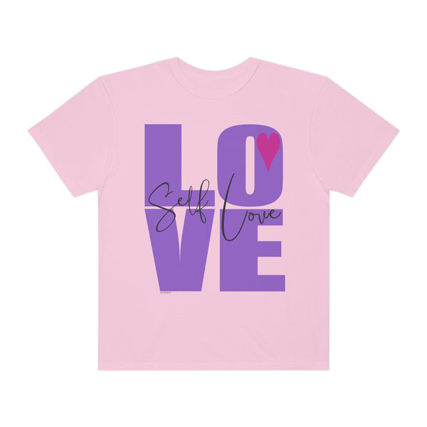 ♡ Self-LOVE .: Garment-Dyed T-shirt .: Comfort Colors .: (Relaxed fit)