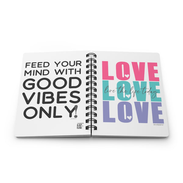 ♡ LOVE :: Live the Life Today :: Personal Journal