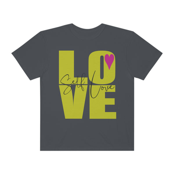 ♡ Self-LOVE .: Garment-Dyed T-shirt .: Comfort Colors .: (Relaxed fit)