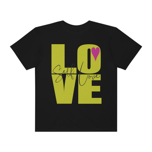 ♡ Self-LOVE .: Garment-Dyed T-shirt .: Comfort Colors .: (Relaxed fit)