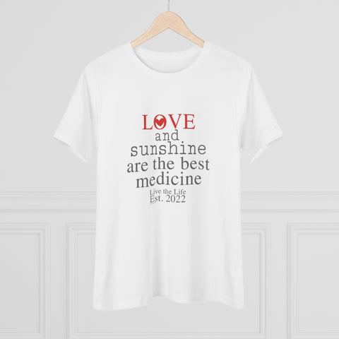 ♡ LOVE and Sunshine are the BEST MEDICINE :: Relaxed T-Shirt