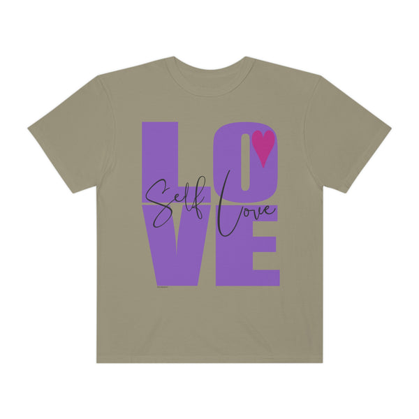 ♡ Self-LOVE .: Garment-Dyed T-shirt .: Comfort Colors .: (Relaxed fit)