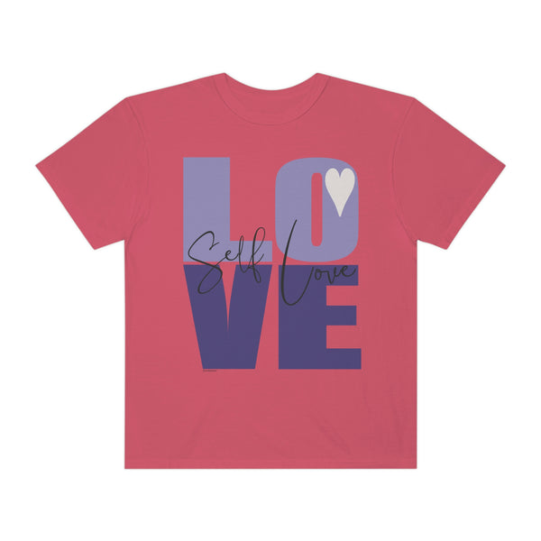 ♡ Self-LOVE .: Garment-Dyed T-shirt .: Comfort Colors .: (Relaxed fit)