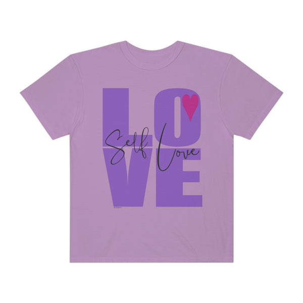 ♡ Self-LOVE .: Garment-Dyed T-shirt .: Comfort Colors .: (Relaxed fit)