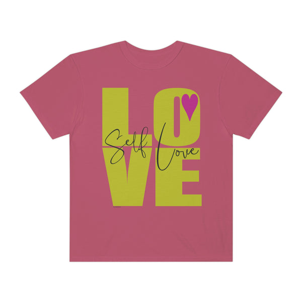 ♡ Self-LOVE .: Garment-Dyed T-shirt .: Comfort Colors .: (Relaxed fit)