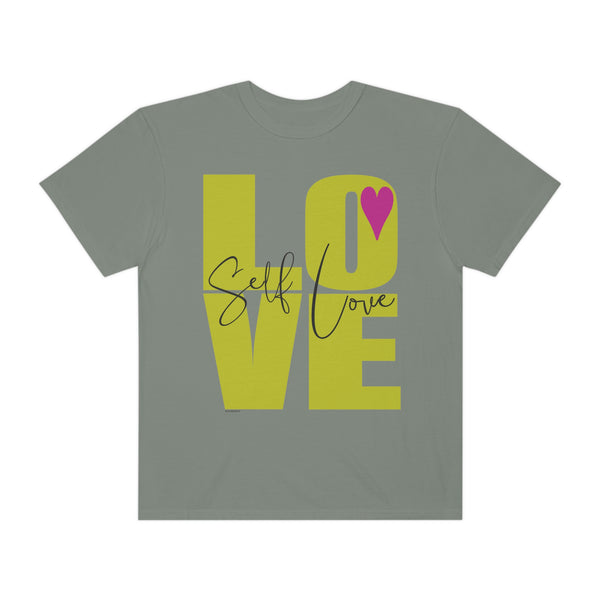 ♡ Self-LOVE .: Garment-Dyed T-shirt .: Comfort Colors .: (Relaxed fit)